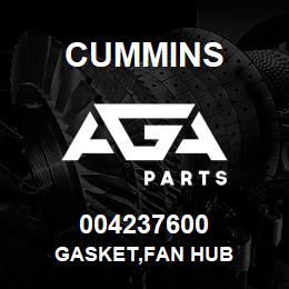 004237600 Cummins GASKET,FAN HUB | AGA Parts