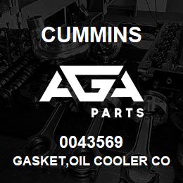 0043569 Cummins GASKET,OIL COOLER CORE | AGA Parts