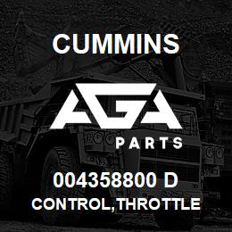 004358800 D Cummins CONTROL,THROTTLE | AGA Parts