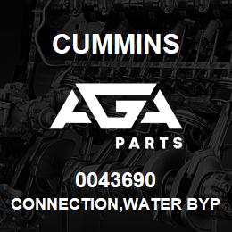 0043690 Cummins CONNECTION,WATER BYPASS | AGA Parts
