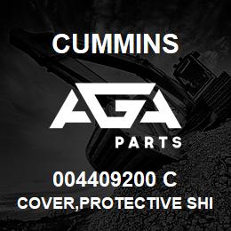 004409200 C Cummins COVER,PROTECTIVE SHIPPING | AGA Parts