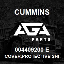 004409200 E Cummins COVER,PROTECTIVE SHIPPING | AGA Parts