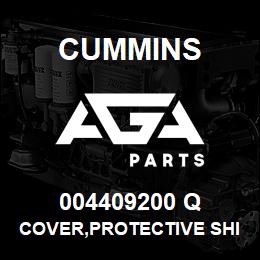 004409200 Q Cummins COVER,PROTECTIVE SHIPPING | AGA Parts