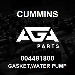 004481800 Cummins GASKET,WATER PUMP | AGA Parts