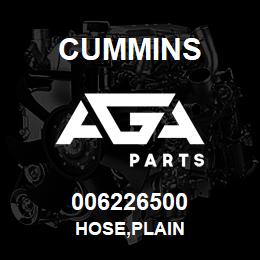 006226500 Cummins HOSE,PLAIN | AGA Parts