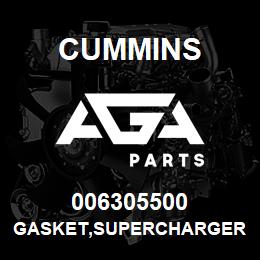 006305500 Cummins GASKET,SUPERCHARGER | AGA Parts