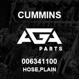 006341100 Cummins HOSE,PLAIN | AGA Parts