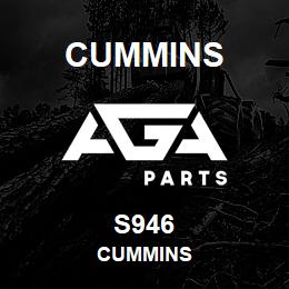 S946 Cummins Cummins | AGA Parts