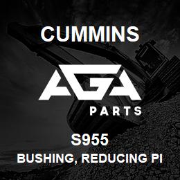 S955 Cummins BUSHING, REDUCING PIPE | AGA Parts