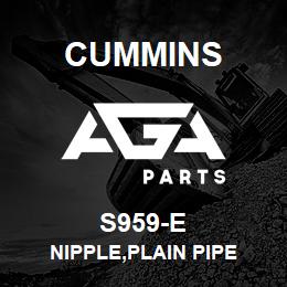 S959-E Cummins NIPPLE,PLAIN PIPE | AGA Parts