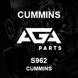 S962 Cummins Cummins | AGA Parts