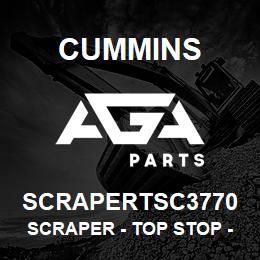 SCRAPERTSC3770 Cummins Scraper - Top Stop - .3770 | AGA Parts