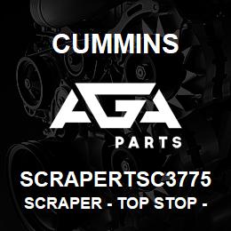 SCRAPERTSC3775 Cummins Scraper - Top Stop - .3775 | AGA Parts