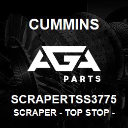 SCRAPERTSS3775 Cummins Scraper - Top Stop - .3775 | AGA Parts