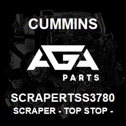 SCRAPERTSS3780 Cummins Scraper - Top Stop - .3780 | AGA Parts