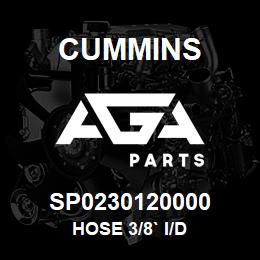 SP0230120000 Cummins HOSE 3/8` I/D | AGA Parts