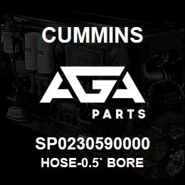 SP0230590000 Cummins HOSE-0.5` BORE | AGA Parts