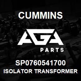 SP0760541700 Cummins ISOLATOR TRANSFORMER | AGA Parts