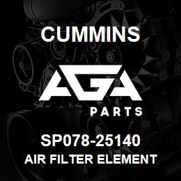 SP078-25140 Cummins AIR FILTER ELEMENT | AGA Parts