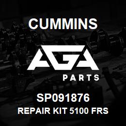 SP091876 Cummins REPAIR KIT 5100 FRS | AGA Parts