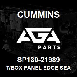 SP130-21989 Cummins T/BOX PANEL EDGE SEAL | AGA Parts