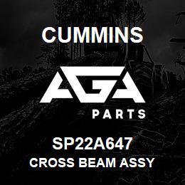 SP22A647 Cummins CROSS BEAM ASSY | AGA Parts