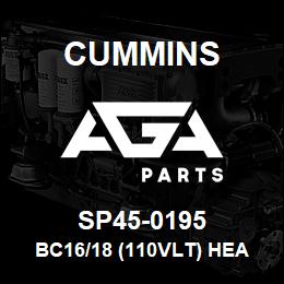 SP45-0195 Cummins BC16/18 (110VLT) HEATER KIT | AGA Parts