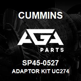 SP45-0527 Cummins ADAPTOR KIT UC274 | AGA Parts