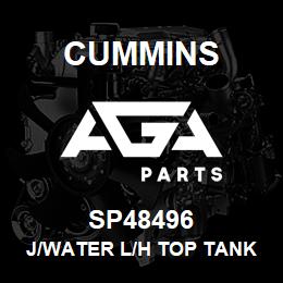 SP48496 Cummins J/WATER L/H TOP TANK | AGA Parts