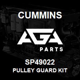 SP49022 Cummins PULLEY GUARD KIT | AGA Parts