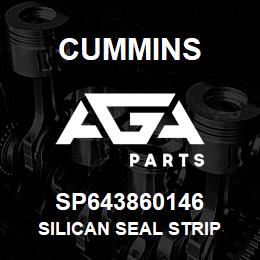 SP643860146 Cummins SILICAN SEAL STRIP | AGA Parts