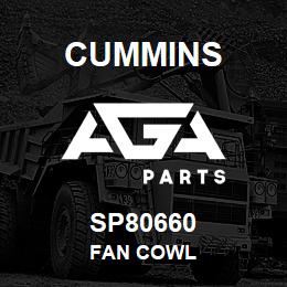 SP80660 Cummins FAN COWL | AGA Parts