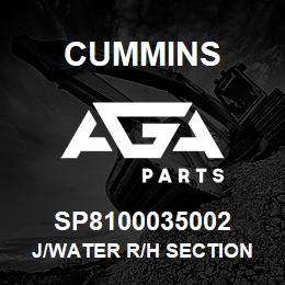 SP8100035002 Cummins J/WATER R/H SECTION | AGA Parts