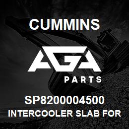 SP8200004500 Cummins INTERCOOLER SLAB FOR 56269 | AGA Parts