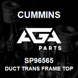 SP96565 Cummins DUCT TRANS FRAME TOP | AGA Parts