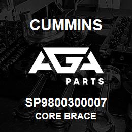 SP9800300007 Cummins CORE BRACE | AGA Parts