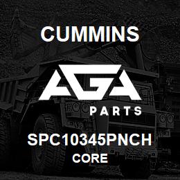 SPC10345PNCH Cummins CORE | AGA Parts