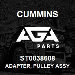 ST0038608 Cummins ADAPTER, PULLEY ASSY | AGA Parts