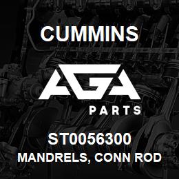 ST0056300 Cummins MANDRELS, CONN ROD | AGA Parts