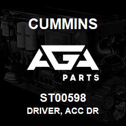 ST00598 Cummins DRIVER, ACC DR | AGA Parts