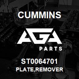 ST0064701 Cummins PLATE,REMOVER | AGA Parts