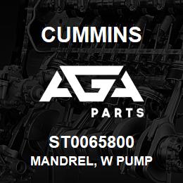 ST0065800 Cummins MANDREL, W PUMP | AGA Parts