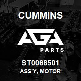 ST0068501 Cummins ASS'Y, MOTOR | AGA Parts