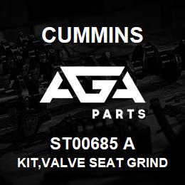 ST00685 A Cummins KIT,VALVE SEAT GRINDING | AGA Parts