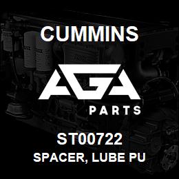 ST00722 Cummins SPACER, LUBE PU | AGA Parts