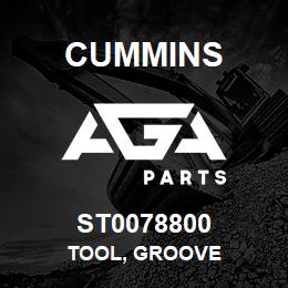 ST0078800 Cummins TOOL, GROOVE | AGA Parts