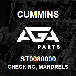 ST0080000 Cummins CHECKING, MANDRELS | AGA Parts