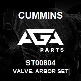 ST00804 Cummins VALVE, ARBOR SET | AGA Parts