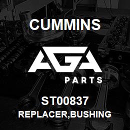 ST00837 Cummins REPLACER,BUSHING | AGA Parts