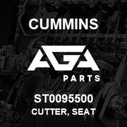 ST0095500 Cummins CUTTER, SEAT | AGA Parts